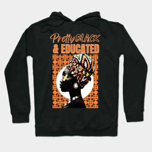 Pretty Black And Educated Retro African Queen Hoodie